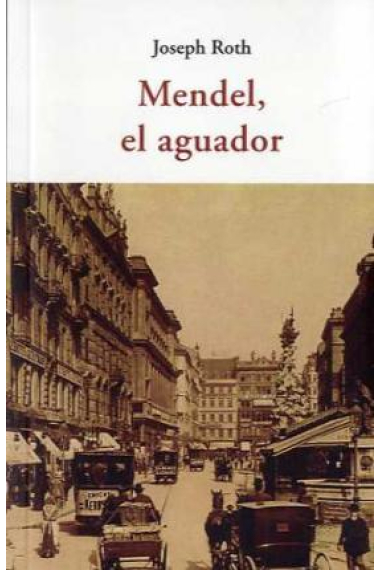 Mendel, el aguador