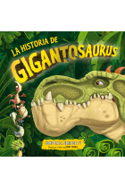 La historia de Gigantosaurus