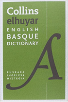 Collins Elhuyar English Basque Dictionary. euskara-ingelesa hiztegia