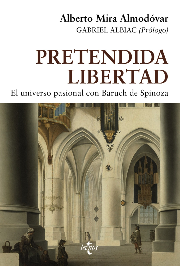 Pretendida libertad: el universo pasional con Baruch de Spinoza