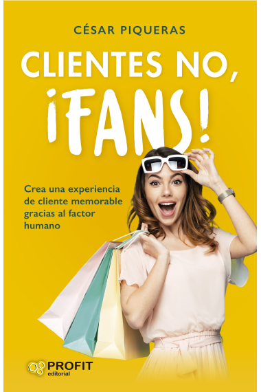 Clientes no, ¡fans! Crea una experiencia de cliente memorable gracias al factor humano