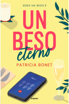 Un beso eterno (Un beso 3) ·Ejemplar FIRMADO por la autora·