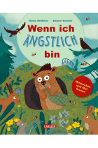 Wenn ich ängstlich bin: Ein Bilderbuch über das Angsthaben, -zulassen und -loswerden | Zum Mitmachen und Mutfassen für Kinder ab 3