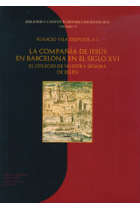 La Compañía de Jesús en Barcelona en el siglo XVI