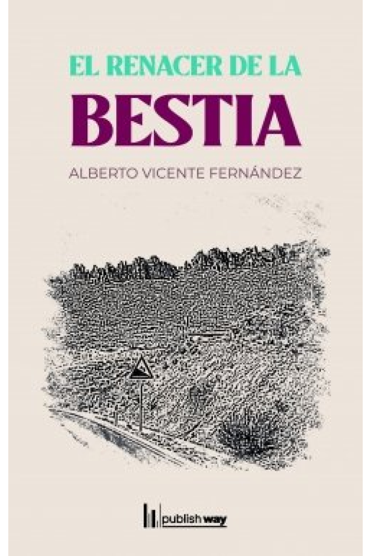 RENACER DE LA BESTIA, EL