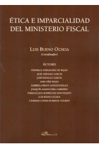 Ética e imparcialidad del Ministerio Fiscal