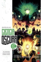 CIENCIA OSCURA EDICION DE LUJO 3. UN BREVE INSTANTE DE CLARIDAD