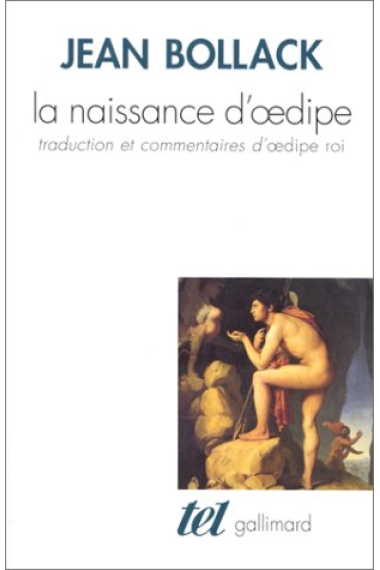 La naissance d'Edipe. Traduction et commentaires d'Edip Roi