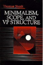 Minimalism, scope and VP structure