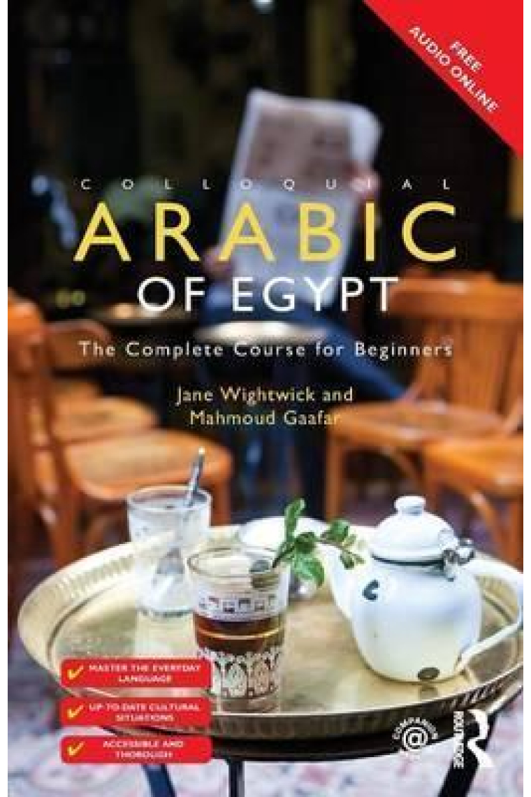 Colloquial Arabic of Egypt : The Complete Course for Beginners