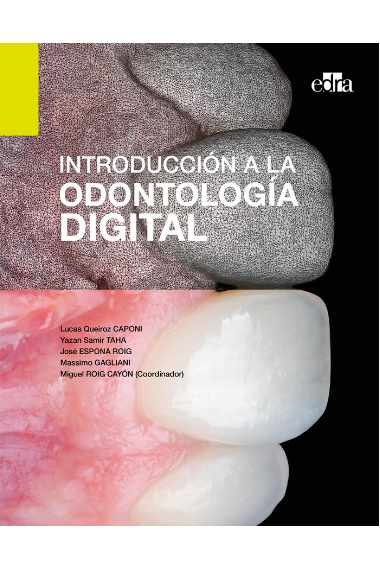 INTRODUCCION A LA ODONTOLOGIA DIGITAL