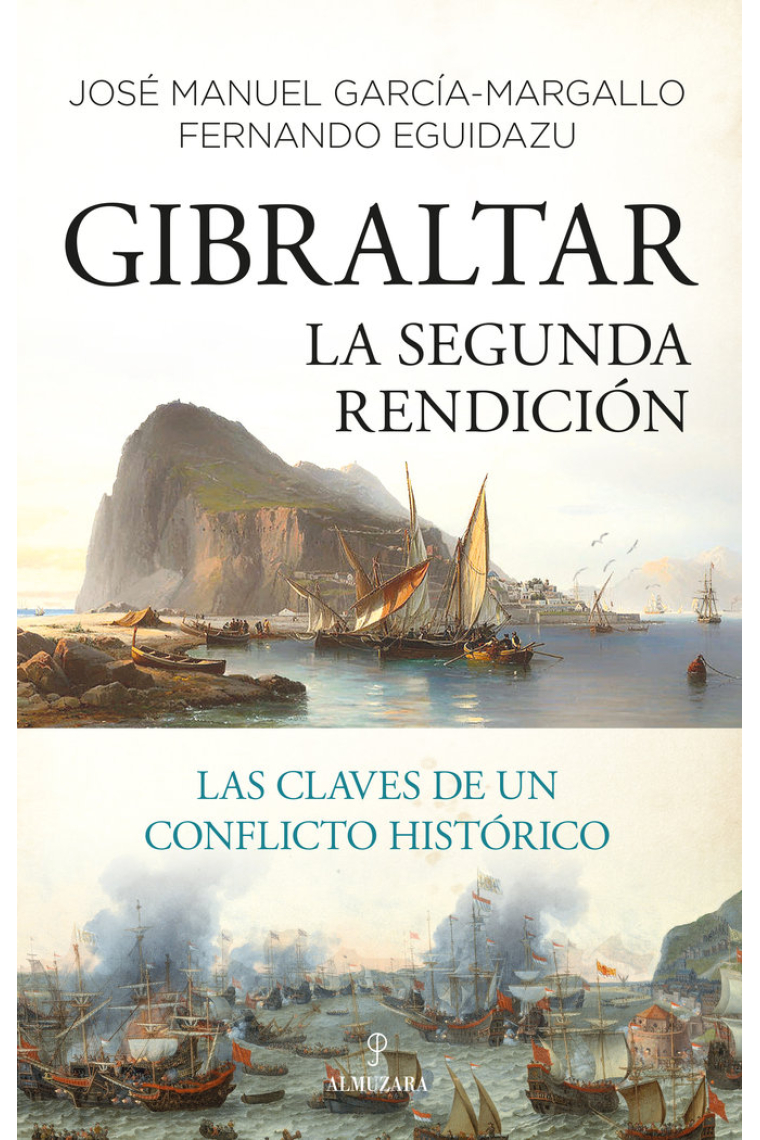 Gibraltar. La segunda rendición