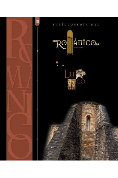 ENCICLOPEDIA DEL ROMANICO LUGO III