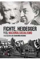 Fichte, Heidegger y el nacionalsocialismo a la luz de los Cuadernos negros