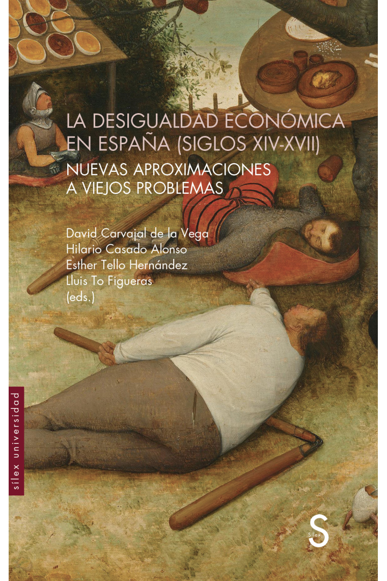 La desigualdad económica en España (siglos XIV-XVII). Nuevas aproximaciones a viejos problemas