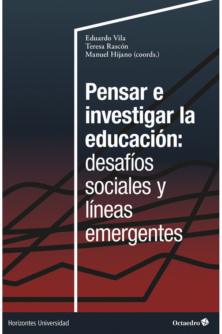 Pensar e investigar la educación: Desafíos sociales y líneas emergentes