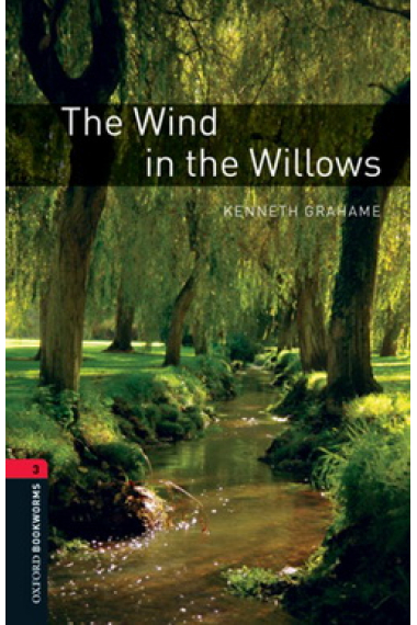 The wind in the willows. Level 3 (OBL)