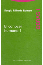 El conocer humano, 1 (Obras, I)