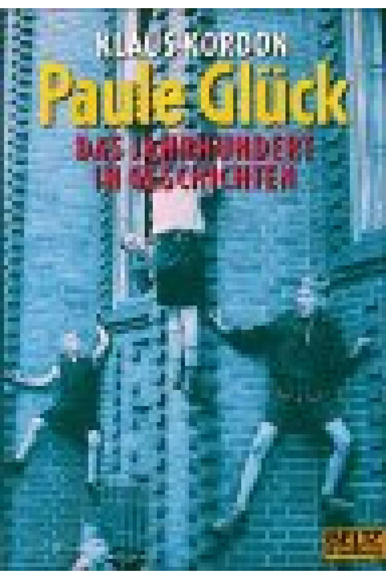 Paule Gluck (Das Jahrhundert in Geschichten)