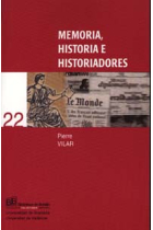 Memoria, historia e historiadores