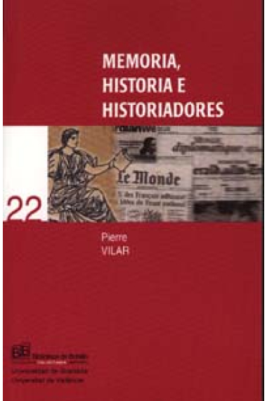 Memoria, historia e historiadores