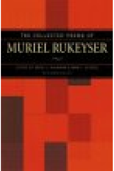 The Collected Poems of Muriel Rukeyser