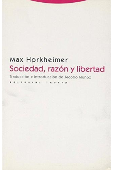 Sociedad, razón y libertad