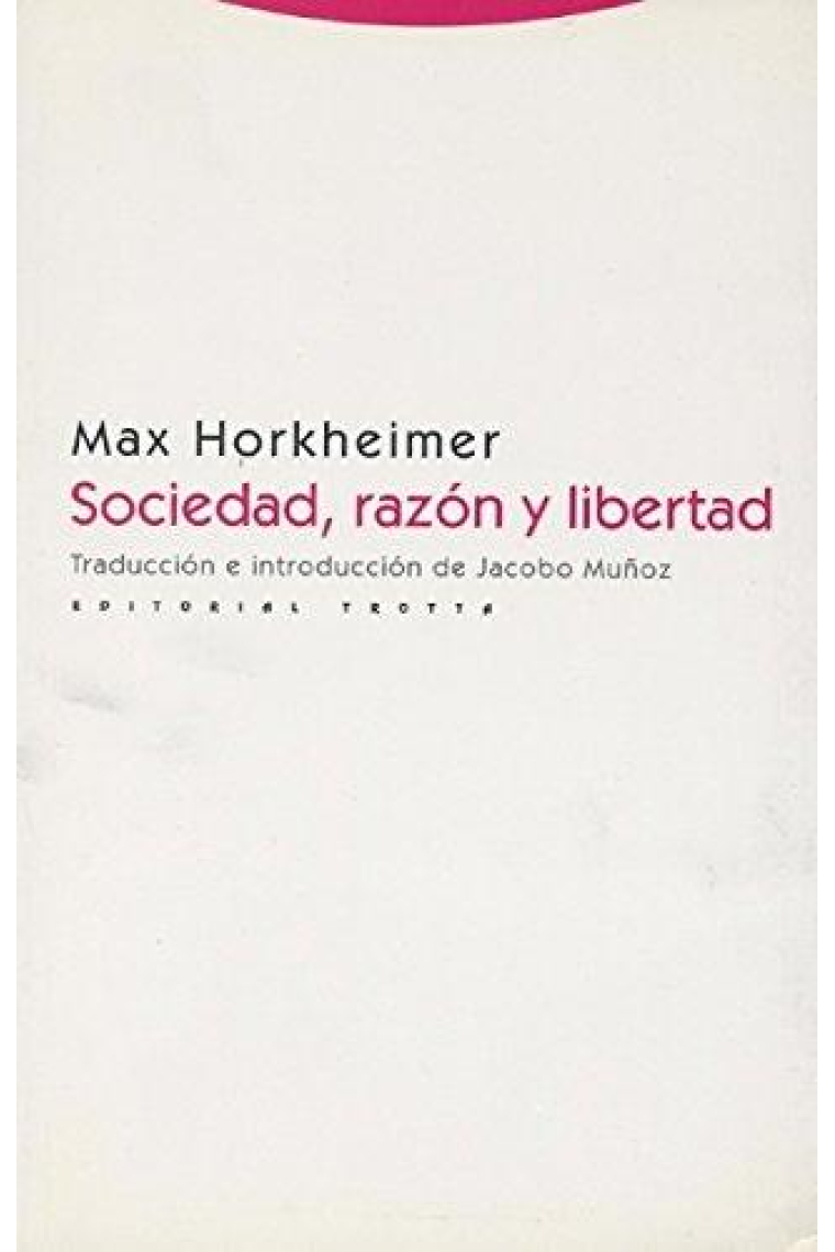 Sociedad, razón y libertad