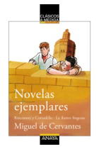 Novelas ejemplares (Rinconete y Cortadillo/La ilustre fregona)