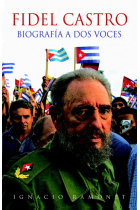 Fidel Castro. Biografía a dos voces