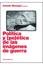 Política y (po)ética de las imágenes de guerra