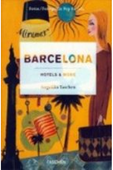 Barcelona. Hotels & More