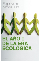 El año I de la era ecológica