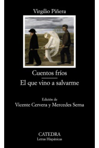 Cuentos fríos. El que vino a salvarme