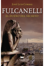 Fulcanelli. El dueño del secreto