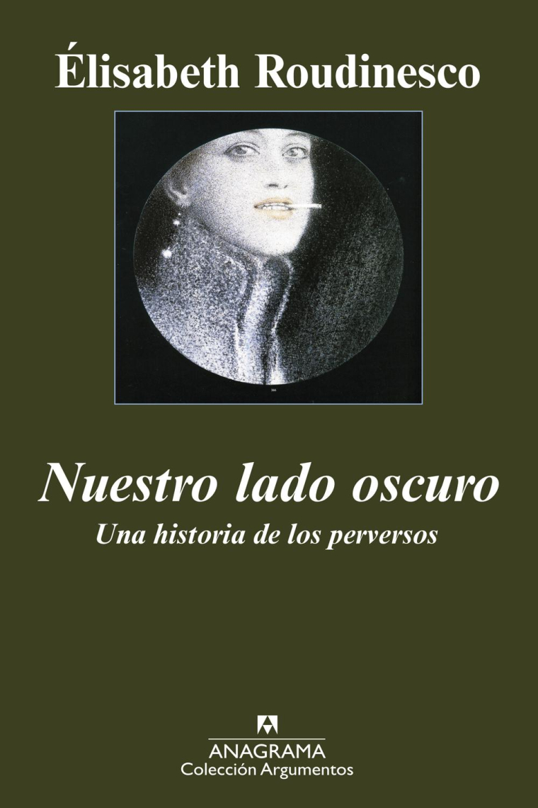 Nuestro lado oscuro. Una historia de los perversos