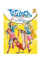 WITCH New Power +9. Flores de maldad (cómic)