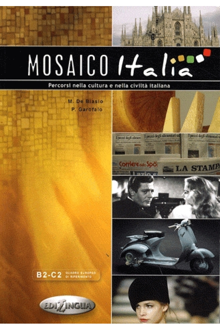 Mosaico Italia. Percorsi nella cultura e nella civiltà italiana + CD audio (B2/C2)