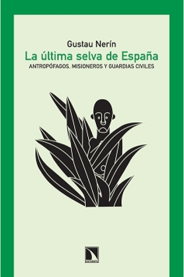 La última selva de España