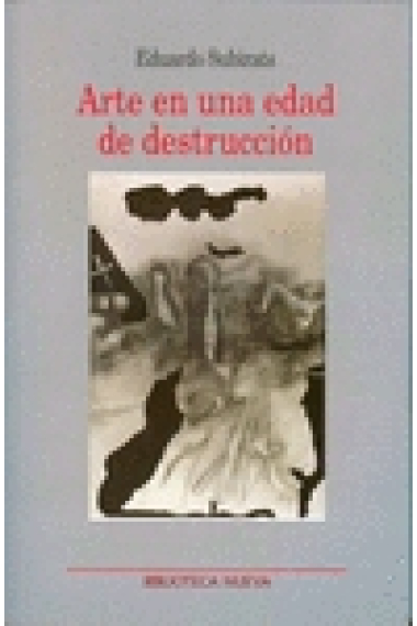 Arte en una edad de destrucción