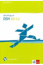 Mit Erfolg zur DSH, B2-C2. Übungsbuch + Audio-CD