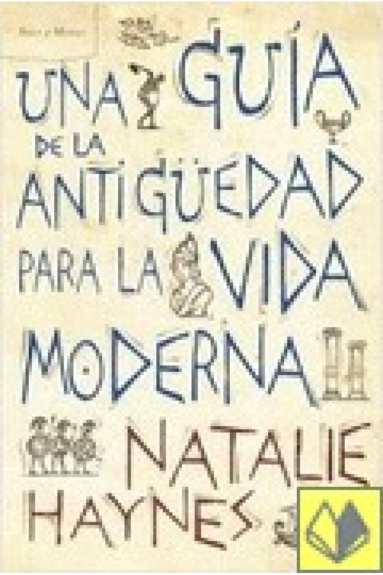 Una guía de la Antigüedad para la vida moderna