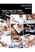 Gestión integral de PYMES con contaplus, facturaplus y nominaplus. Edición 2012