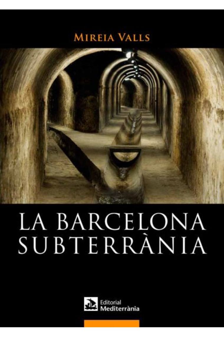 La Barcelona subterrània