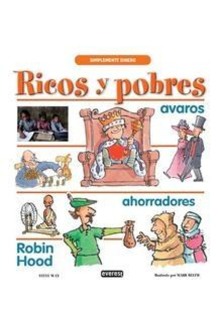 Ricos y pobres (Simplemente dinero 3)