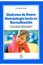 Síndrome de Down: Metodología hacia su Normalización.