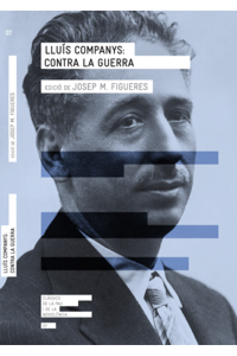 Lluís Companys: contra la guerra