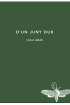 D'un juny dur