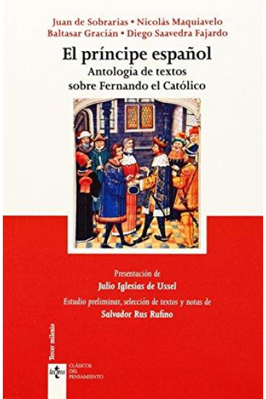 El príncipe español: antología de textos sobre Fernando el Católico