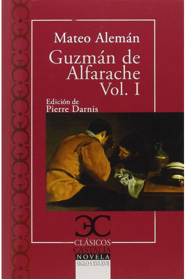 Guzmán de Alfarache (vol. I)